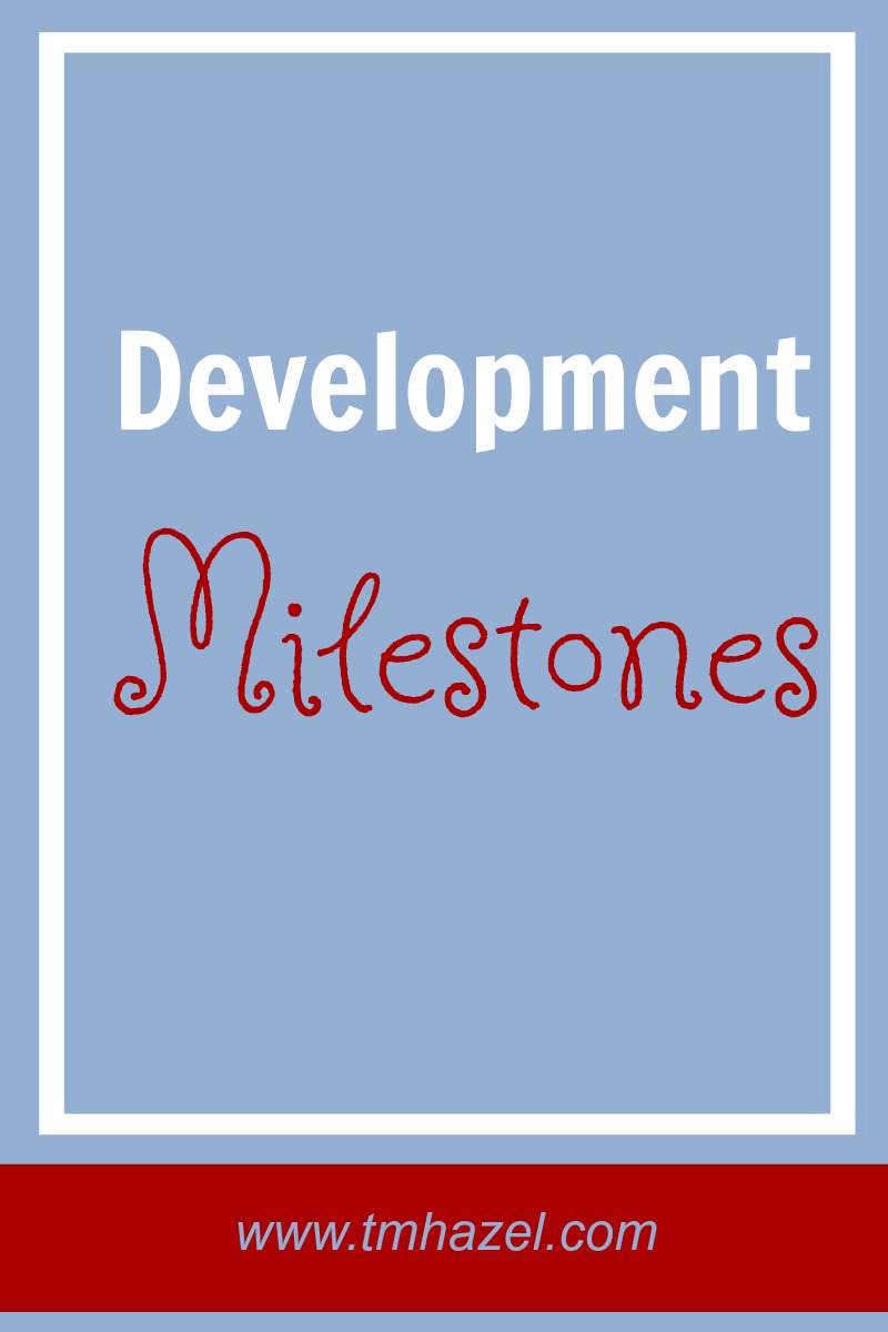 Development Milestones
