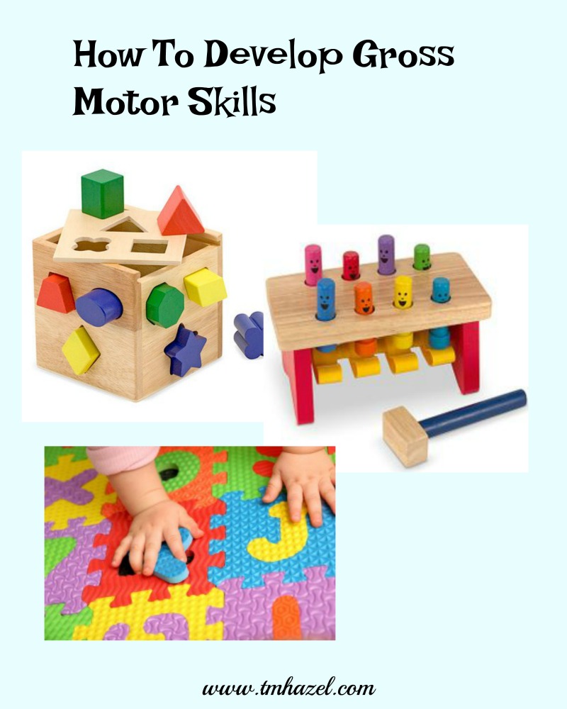 How To Develop Gross Motor Skills